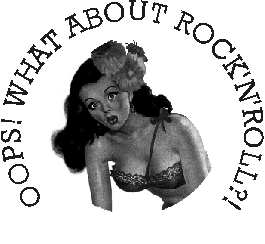 Oops! What About Rock'n'Roll?!