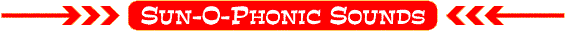 SUN-O-PHONIC SOUNDS
