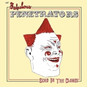 THE FABULOUS PENETRATORS - Send In The Clones
