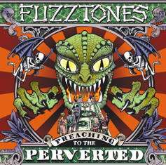 THE FUZZTONES - Preaching To The Perverted