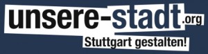 Stuttgart gestalten! unsere-stadt.org