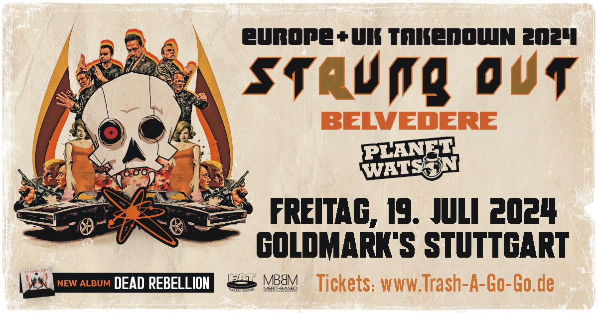 STRUNG OUT | BELVEDERE | Local Support: PLANET WATSON