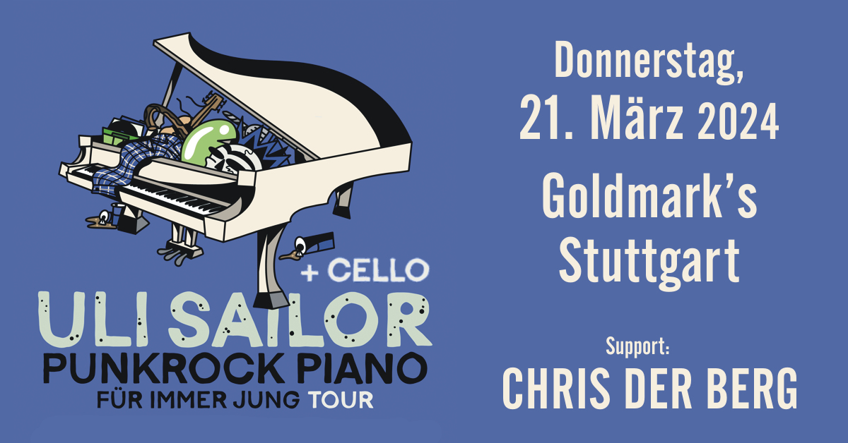 ULI SAILOR Punkrock Piano + Cello | Support: CHRIS DER BERG