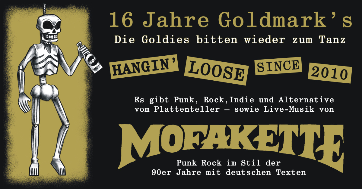 16 Jahre Goldmark's | Live: MOFAKETTE