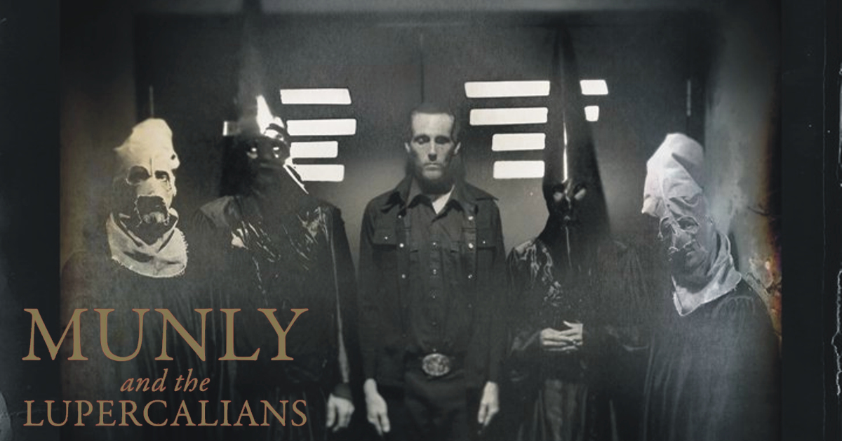 MUNLY & THE LUPERCALIANS