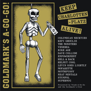 GOLDMARK'S A-GO-GO! Keep Charlottenplatz Alive Benefiz-Compilation (Frontcover)